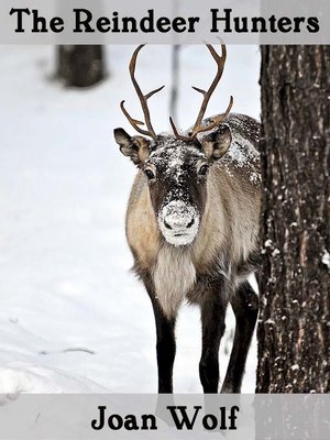 The Reindeer Hunters - ebook